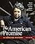 The American Promise: A Concise History, Combined Volume