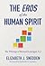 The Eros of the Human Spirit: The Writings of Bernard Lonergan, SJ