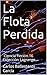 La Flota Perdida: Ciencia Ficción 16 Colección Lagrange (Nueva España Galactica nº 12) (Spanish Edition)