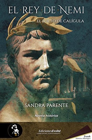 El rey de Nemi. El juicio de Calígula (Kindle Edition)