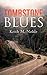 Tombstone Blues by Keith M. Noble