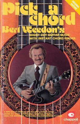 Bert Weedon's Pick a Chord: Bert Weedon's Short Cut Guitar Guide with Instant Chord Finder (Faber Edition)