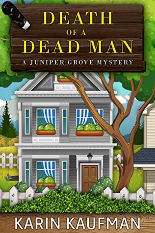 Death of a Dead Man (Juniper Grove, #1)