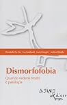 Dismorfofobia