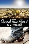 Cuore di terra rossa 3 by N.R. Walker
