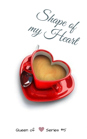 Shape of my Heart