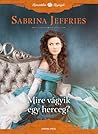 Mire ​vágyik egy herceg? by Sabrina Jeffries