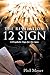 The Revelation 12 Sign: A P...