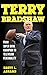 Terry Bradshaw: From Super ...