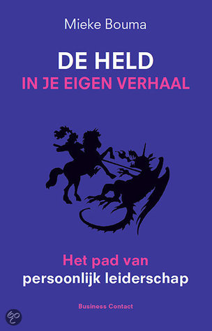 De held in je eigen verhaal