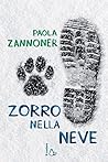 Zorro nella neve by Paola Zannoner