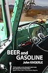 Beer and Gasoline