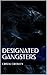 Designated Gangsters