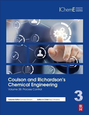 Coulson and Richardson’s Chemical Engineering: Volume 3B: Process Control