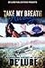 Take My Breath Away by De'lure
