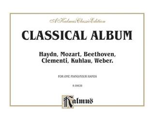 Classical Album: Haydn, Mozart, Beethoven, Clementi, Kuhlau, Weber, Comb Bound Book (Kalmus Edition)