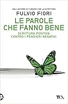 Le parole che fanno bene (Italian Edition)