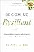 Becoming Resilient: How to ...