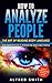 How to Analyze People: The ...