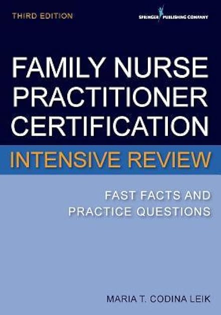 Family Nurse Practitioner Certification Intensive Review: Fast Facts and Practice Questions (Book + Free App)