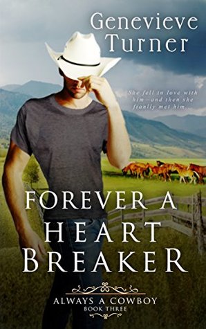 Forever a Heartbreaker (Always a Cowboy Book 3)