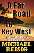 A Far Road To Key West