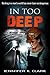 In too Deep