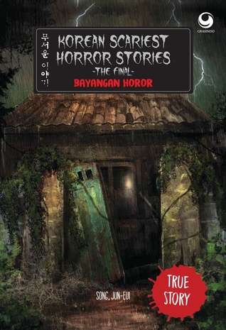 Korean Scariest Horror Stories The Final - Bayangan Horor