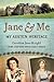 Jane & Me: My Austen Heritage