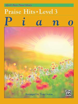 Alfred's Basic Piano Library Praise Hits, Bk 3