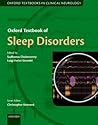 Oxford Textbook of Sleep Disorders (Oxford Textbooks in Clinical Neurology)