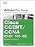CCENT/CCNA ICND1 100-105 Of...