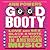 Good Booty by Ann Powers