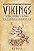 VIKINGS: Myths, Legends & H...