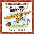 Tractor Mac Plane Jane's Journey
