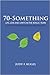 70-Something by Judy F. Kugel