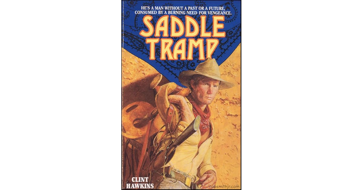 Saddle Tramp by Clint Hawkins