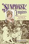 Suncoast Empire by Frank A. Cassell
