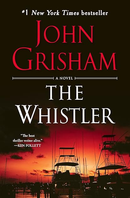 The Whistler (The Whistler, #1)