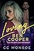Loving Ben Cooper by C.C. Monroe