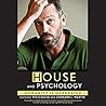 Houseand Psychology: Humanity Is Overrated