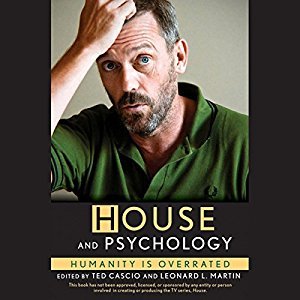 Houseand Psychology: Humanity Is Overrated