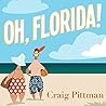 Oh, Florida!: How...