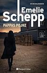 Pappas pojke by Emelie Schepp