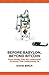 Before Babylon, Beyond Bitcoin: From Money that We Understand to Money that Understands Us (Perspectives)