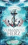 Verbanntes Herz by Lina Thiede