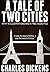 A Tale of Two Cities by Charles Dickens