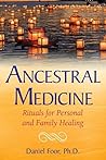 Ancestral Medicin...