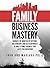 Family Business Mastery: Br...