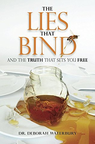 The Lies that Bind: And the Truth that Sets You Free (Kindle Edition)